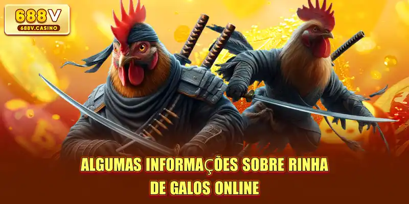 Rinha De Galos Online Tão Atraentes Para Os Jogadores Dia? 2 Algumas informações sobre Rinha de galos online