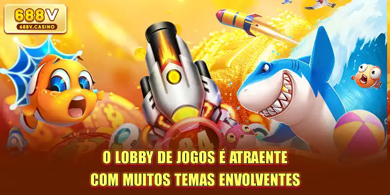 O lobby de jogos é atraente, com muitos temas envolventes