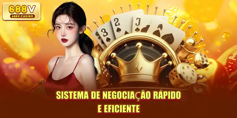Sistema de negociação rápido e eficiente
