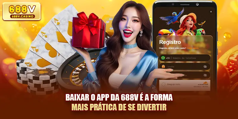 Baixar o app da 688V é a forma mais prática de se divertir